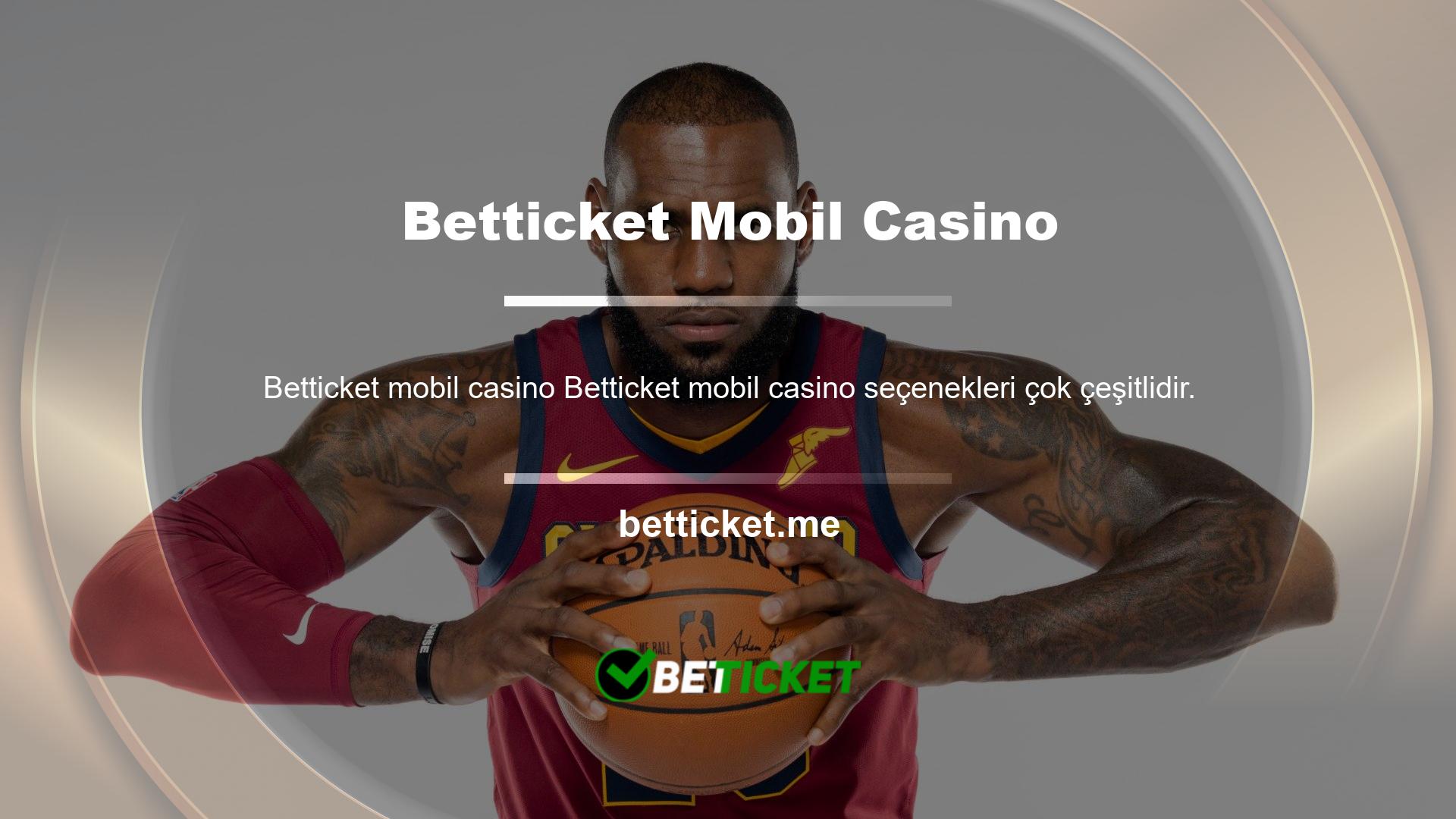 Betticket Mobil Casino üyelerine önemli promosyonlar ve yeni oyunlar ana sayfanın görsel bölümünde duyurulmaktadır
